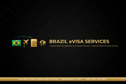 Brazil eVisa Services - Nawader Digital Services KSA