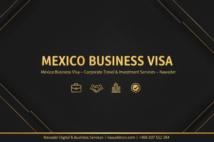 Mexico Business Visa - Nawader