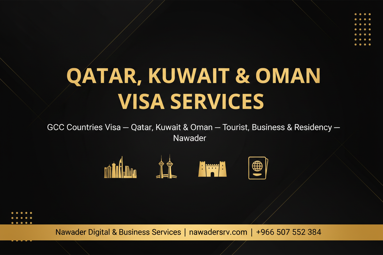 Qatar Kuwait Oman Visa - Nawader