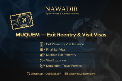 MUQEEM Exit Re-entry and Visit Visas - Nawadir Digital Services
