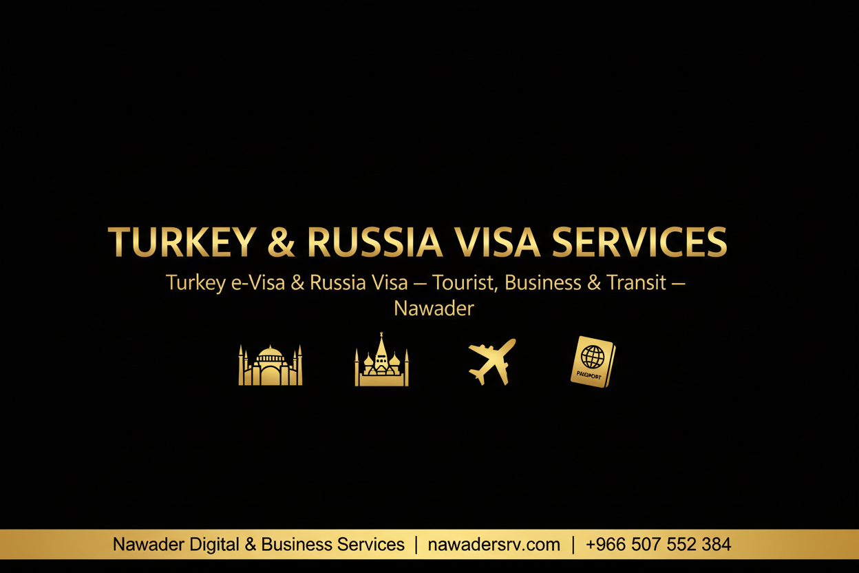Turkey & Russia Visa - Nawader