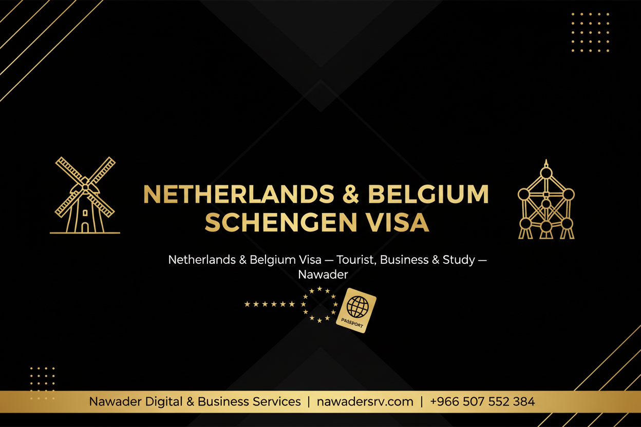 Netherlands Belgium Visa - Nawader