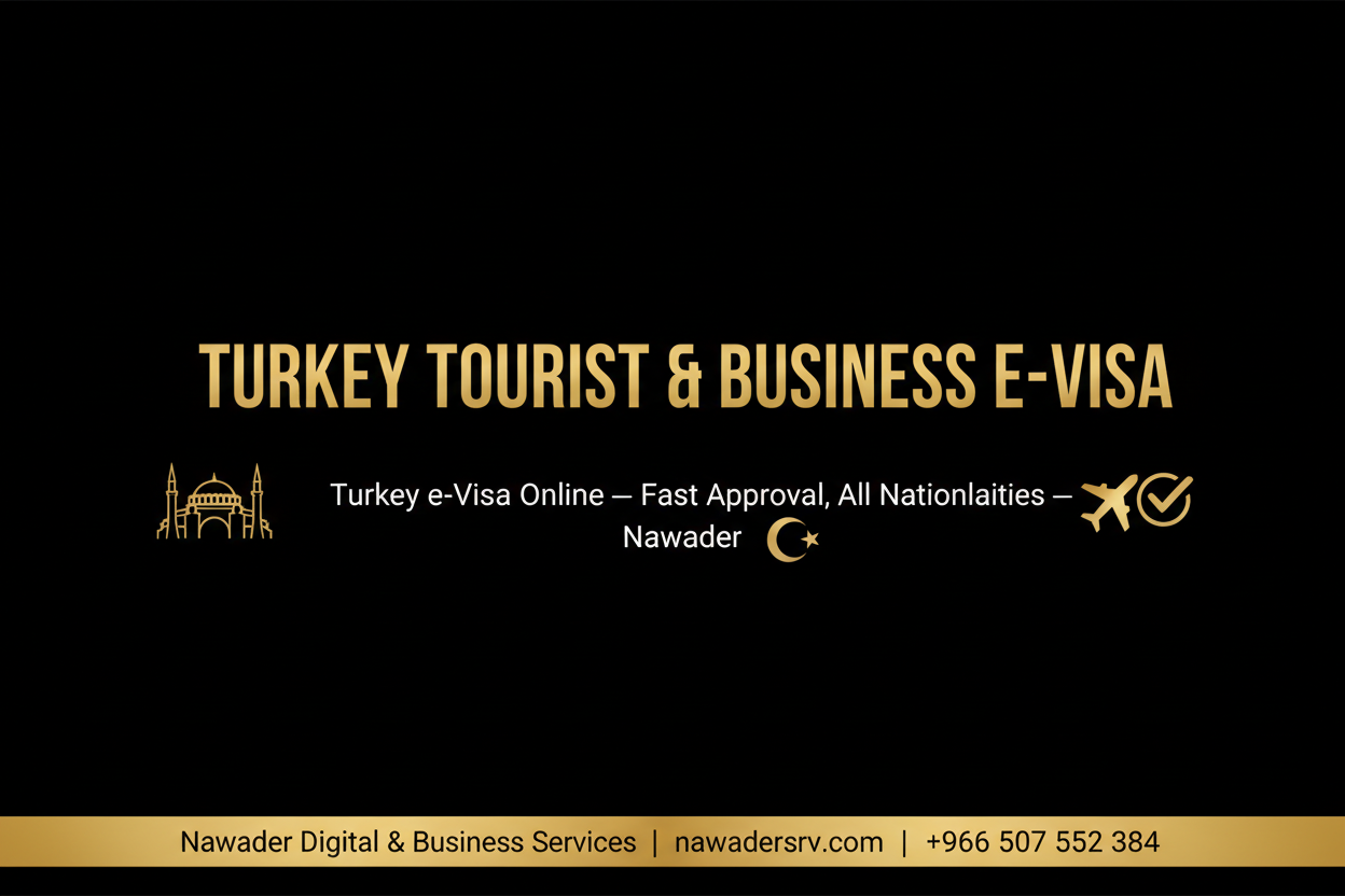 Turkey Tourist & Business e-Visa - Nawader