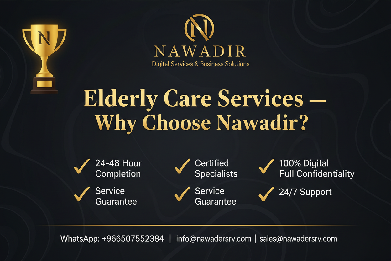 Why Choose Nawadir Elderly Care Services