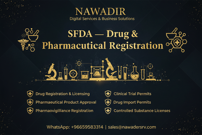 SFDA Drug and Pharmaceutical Registration - Nawadir Digital Services