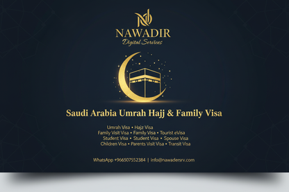 Saudi Arabia Umrah Hajj and Family Visa - Nawadir