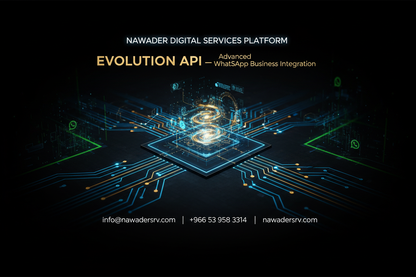 Evolution API — WhatsApp Business Integration | نوادر