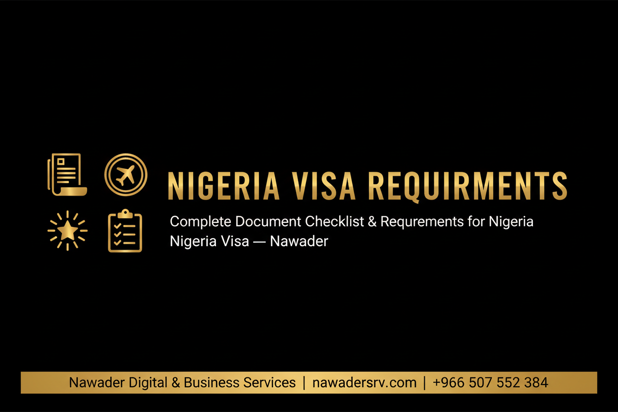 Nigeria Visa Requirements - Nawader