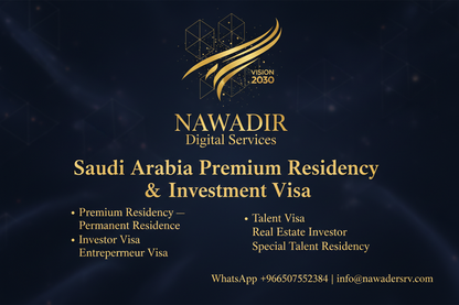 Saudi Arabia Premium Residency Services - Nawadir
