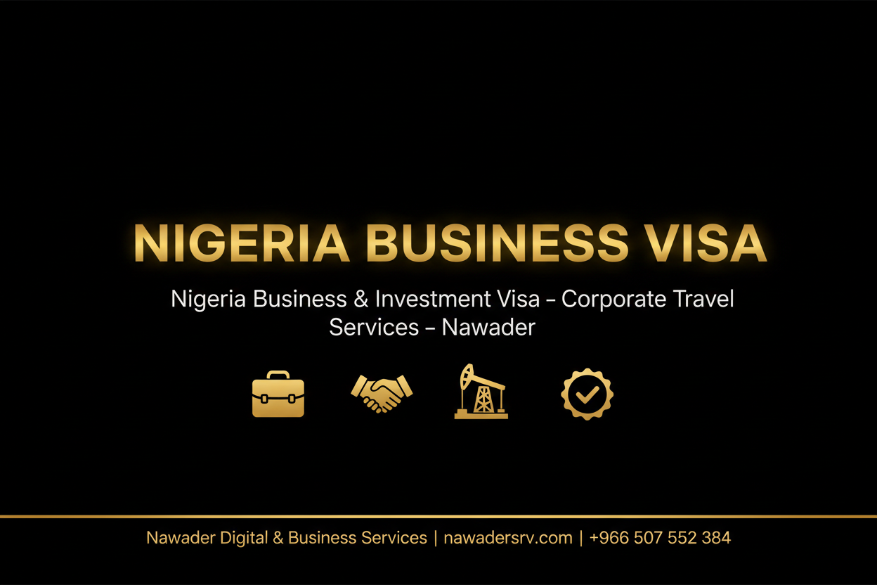 Nigeria Business Visa - Nawader